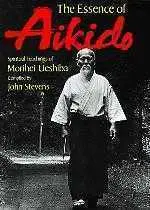 The Essence of Aikido — Spiritual Teachings of Morihei Ueshiba.