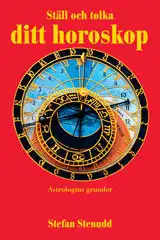 Book in Swedish by Stefan Stenudd: Ställ och tolka ditt horoskop.